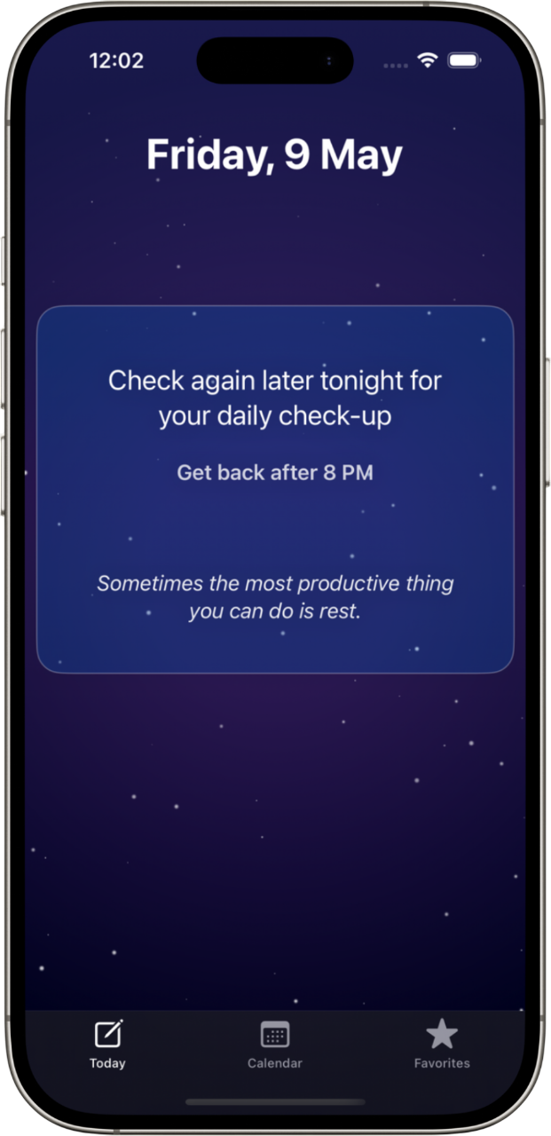 Designed for intentional evenings, the app opens only after 8PM until midnight
